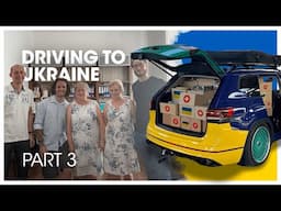 USA to Ukraine | Part 3 - Delivering the last of the supplies