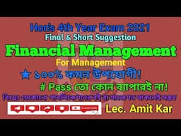 Financial management | Final and Short suggestion| Honours 4th year exam 2021 | for management dep |