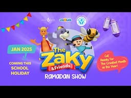 🥳 Zaky & Friends Ramadan Show 2025 🥳