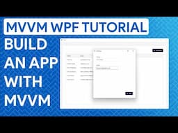 WPF MVVM Tutorial: Build An App with Data Binding and Commands