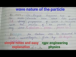 Wave nature of particles | de broglie hypothesis | quantum mechanics rgpv engineering physics