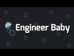 Engineer Baby