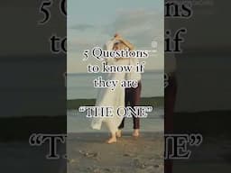 5 Questions to know if they are THE ONE #youtubeshorts #couple #love