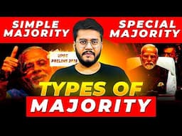 Simple, Effective, Absolute & Special Majority EXPLAINED! ✅Mudit Sir | UPSC Prelims 2025