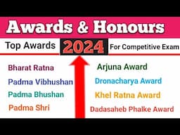 Top Awards and Honours 2024 || For Competitive Exams ||