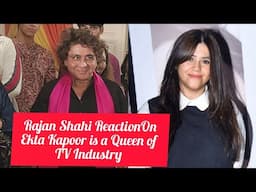 Yeh Rishta Kya Kehlata Hai Producer Rajan Shahi Reacts On Ekta Kapoor is a Only Queen of TVIndustry