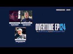 PÓS BLAST BOUNTY E PRÉVIA IEM KATOWICE 2025 - OVERTIME #124