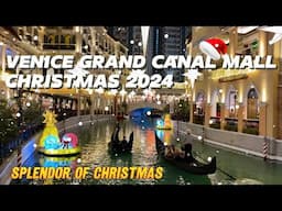 Venice Grand Canal Mall Splendor Of Christmas 2024