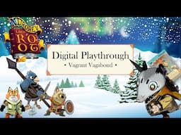 Root Digital Playthrough #6 Vagrant Vagabond