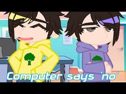 Computer Says "No" || Gacha Club Skit || Feat. Jyushimatsu & Ichimatsu || Osomatsu-San/Kun ||