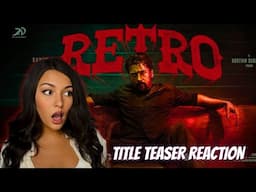 RETRO - Title Teaser Reaction | Suriya | Karthik Subbaraj | Pooja Hegde | Santhosh Narayanan