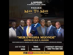 Mandara SDA Church || Padare || Title: Mukwasha Muonde || Date: 01 February 2025 || 3:00pm ||