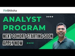 Mastering Valuation - The FinShiksha Analyst Program - Next Batch starts on Feb 15th