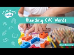 Blending CVC Words for Kids | It's Easy With Twinkl | Twinkl USA