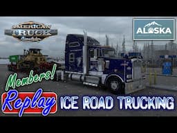 Alaska Ice Road Trucking with Snow in ATS Members Stream Replay