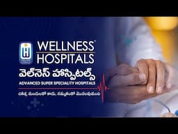 More Than a Hospital, A Commitment to Care | Wellness Hospitals | Most Trusted Hospital in Hyderabad