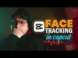 Camera Tracking In Capcut 2025 | How To Make Face Traching Video Capcut PC