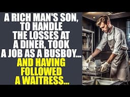 Wealthy Heir Turns Busboy to Save Diner, Finds Unexpected Connection with Waitress