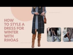 How to Style a Dress for Winter Over 50 with Rihoas