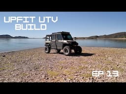 Offroad Odyssey: "Upfit UTV Build" Ep. 13