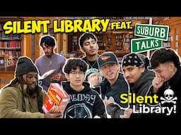 Silent Library ft: Suburb Talks