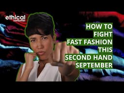 How to fight fast fashion this second hand September