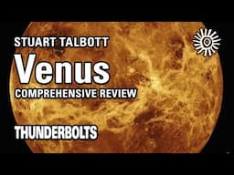 Stuart Talbott: Venus – a Comprehensive Review | Thunderbolts