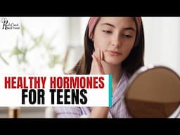 Episode 47: Teens and Fertility | Hormone Health is NOT Just About Having Babies