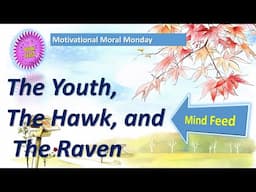 | Motivational Moral Monday | Tamil | Book feast The Youth, the Hawk and the Raven