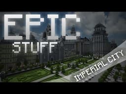 Epic Stuff - Imperial City