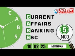 CURRENT AFFAIRS BANKING SSC | FEBRUARY-10 | Suresh IAS Academy