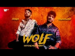 Wolf - Munawar ft. Raga  | Prod. by Karan Kanchan | Official Music Video