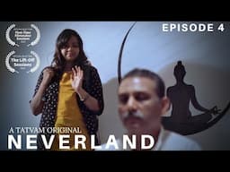 Neverland | Episode 4 | LGBT web series