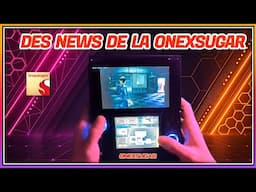 OneXsugar : La DS de 2025 ? Les dernières videos de la consoles