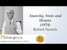 Robert Nozick | The Tale of the Slave | Anarchy, State and Utopia | Philosophers Explained