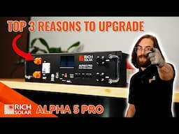 Top 3 Reasons to Upgrade to RICH SOLAR Alpha 5 Pro Lithium Battery