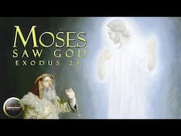 Moses & 70 Elders saw God of Israel | Exodus 24 | The Covenant Confirmed | Aaron, Nadab and Abihu