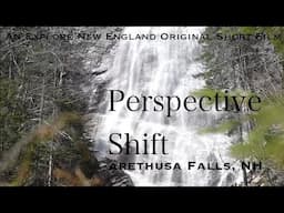 Perspective Shift: Arethusa Falls Hike, White Mountains, NH