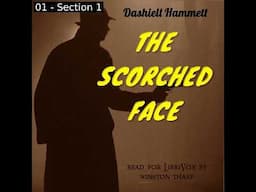 The Scorched Face by Dashiell Hammett read by Winston Tharp | Full Audio Book