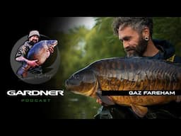 Gaz Fareham | Gardner Tackle Podcast with Simon Hartop #04