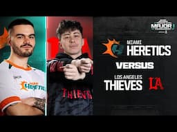 @MiamiHeretics vs @LAThieves | Major I Tournament | Elimination Finals