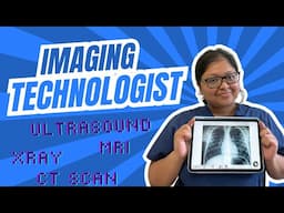 Medical Imaging Technologist - Different healthcare Careers Epi.2