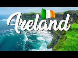 TOP 19 Things To Do In Ireland 🇮🇪 Travel Guide