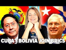 BRICS Expansion: Cuba and Bolivia's Defining Moment