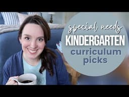 HOMESCHOOL KINDERGARTEN CURRICULUM PICKS FOR SPECIAL NEEDS | 2024-2025 | Autism Homeschooling | ASD