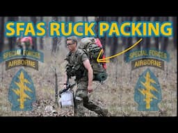 How To Pack a Ruck at SFAS | Special Forces Assessment and Selection