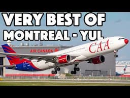 The VERY BEST of Montreal-Trudeau PLANE SPOTTING! (YUL/CYUL)