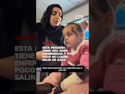 Esta pequeña tiene una rara enfermedad y por poco no logra salir de Gaza