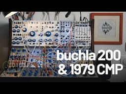 Buchla 200 & 1979 CMP / live ambient performance