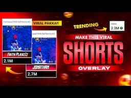 Make This Viral 🔥 Vertical Shorts Overlay | How to Make Shorts Overlay like @FaithPlayzZzYT